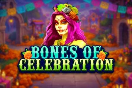 Bones of Celebration